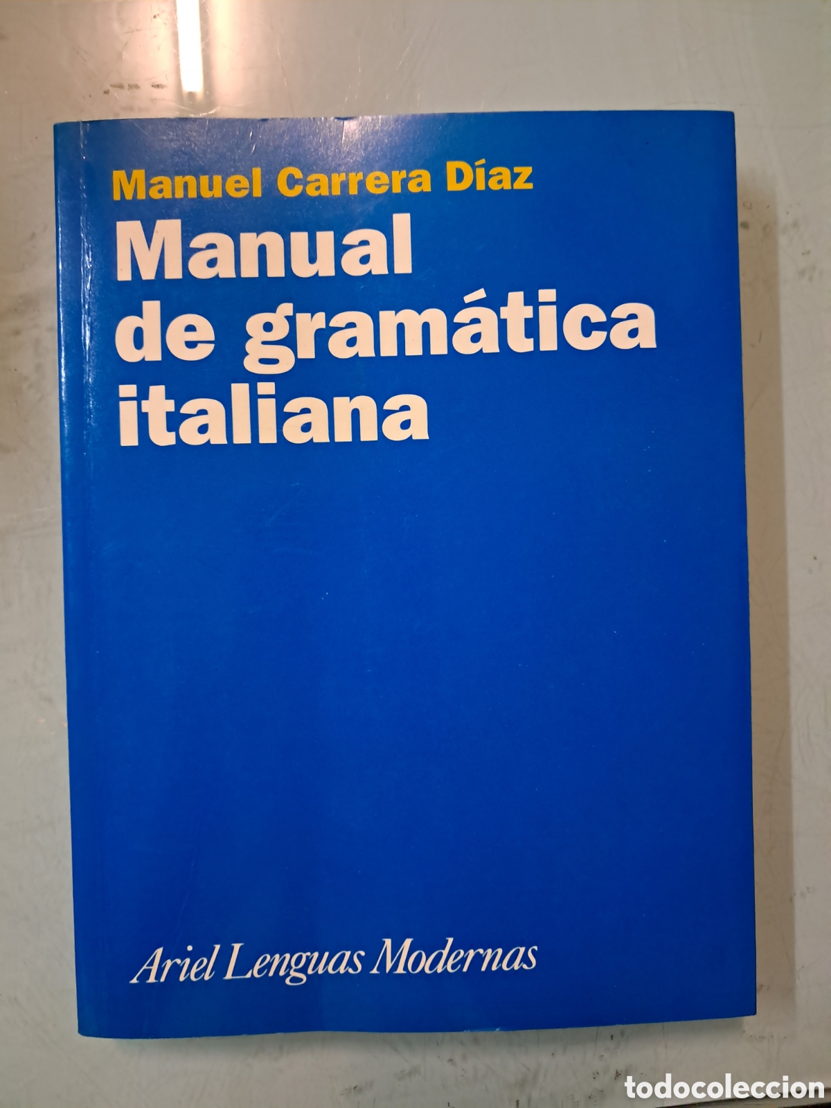 B&uuml;cher: Manuel Carrera D&iacute;az, Manual de gram&aacute;tica italiana,Ariel