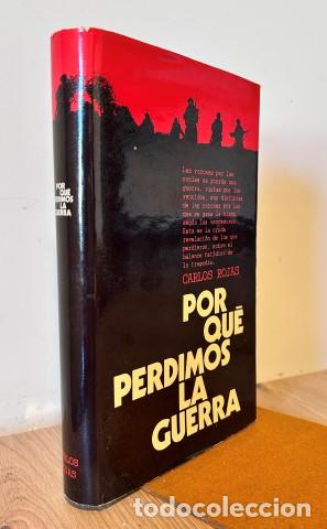 books: Por qu&eacute; perdimos la guerra - ROJAS, Carlos