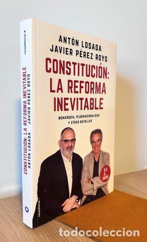Livros em segunda m&atilde;o: Constituci&oacute;n. La reforma inevitable. Monarqu&iacute;a, plurinacionalidad y otros escollos - Losada, Ant&oacute;n (