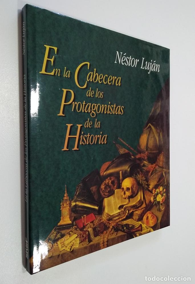 Livros em segunda m&atilde;o: En la cabecera de los protagonistas de la historia (como NUEVO) - N&eacute;stor Luj&aacute;n