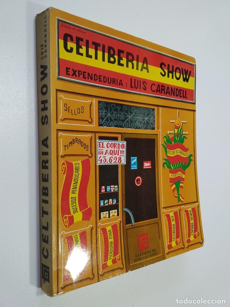 Livros em segunda m&atilde;o: Celtiberia Show - Luis Carandell