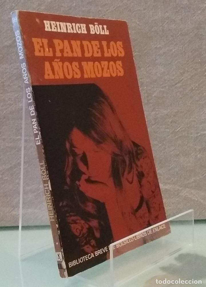 books: El pan de los a&ntilde;os mozos - Heinrich B&ouml;ll