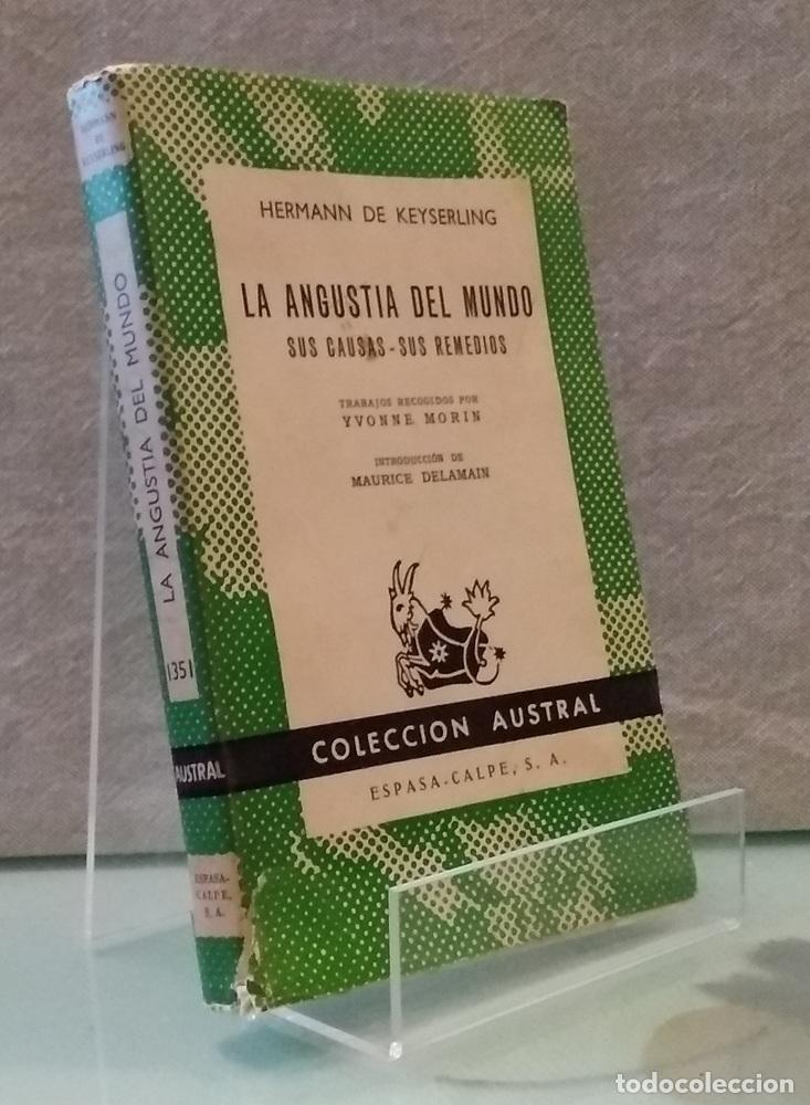 Livros em segunda m&atilde;o: La angustia del mundo. Sus causas, sus remedios - Hermann de Keyserling