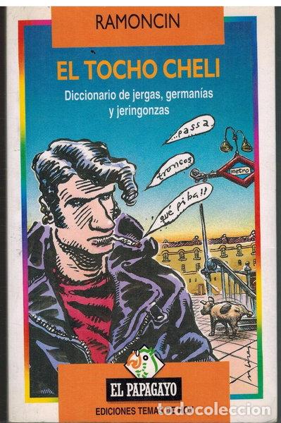 Livros em segunda m&atilde;o: El tocho cheli- 9788478803262