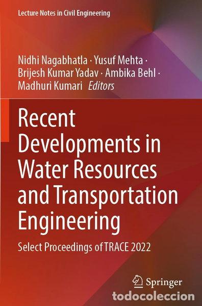 Libros: Recent Developments in Water Resources and Transportation Engineering- 9789819929078
