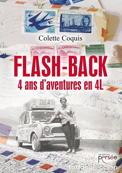 Libros: Flash-back : 4 ans d'aventures en 4L- 9782823118896