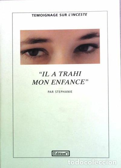 Libros: Il a trahi mon enfance- 9782863916704