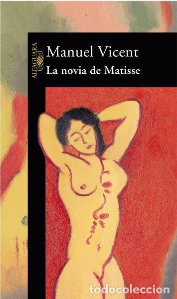 Libros: La novia de Matisse- 9788420442129