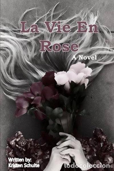 Livros em segunda m&atilde;o: La Vie En Rose- 9798330226030