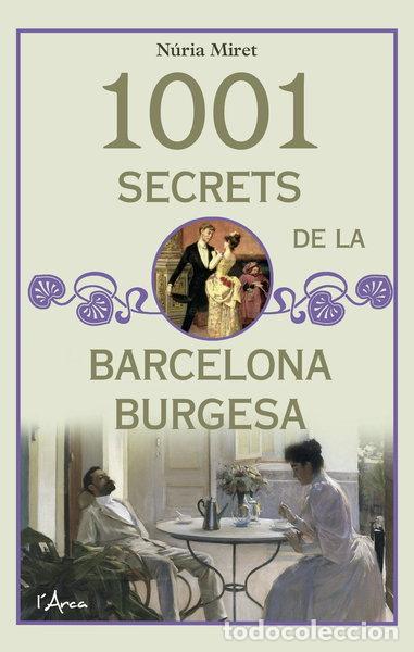 Livros em segunda m&atilde;o: 1001 secrets de la Barcelona burgesa- 9788494650574
