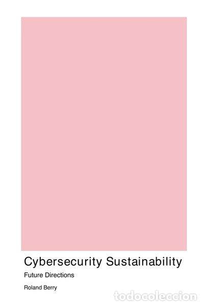 Livres: Cybersecurity Sustainability- 9781779613080