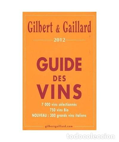 books: Guide des vins Gilbert & Gaillard 2012- 9782919184019