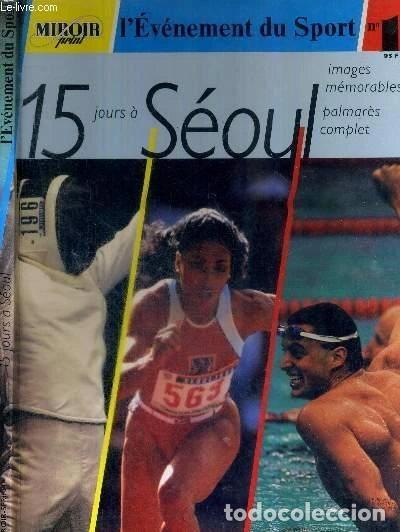 Libri di seconda mano: 15 jours &agrave; S&eacute;oul - Miroir-Sprint - L'&eacute;v&eacute;nement du sport n&deg;1- 3792512095007