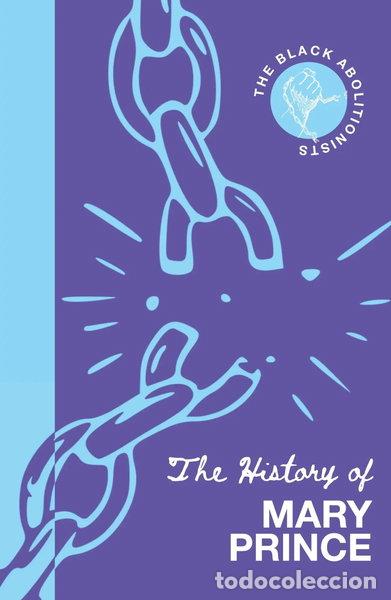Livres: The History of Mary Prince- 9781909362666