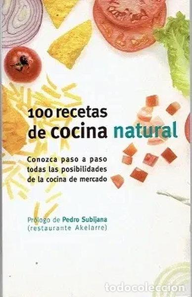 Libri di seconda mano: 100 recetas de cocina natural- 9788401520112