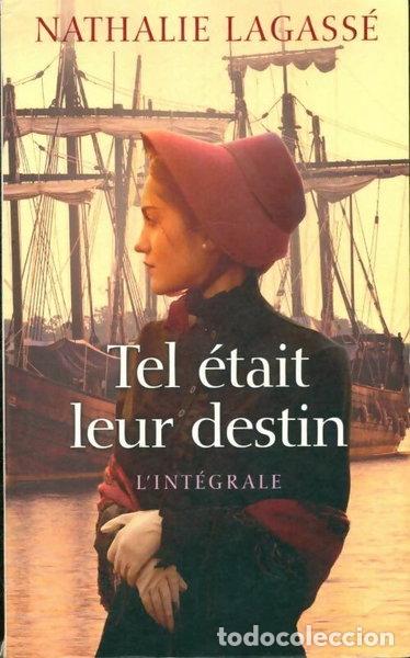 Libros: Tel &eacute;tait leur destin - L'int&eacute;grale- 9782298160192