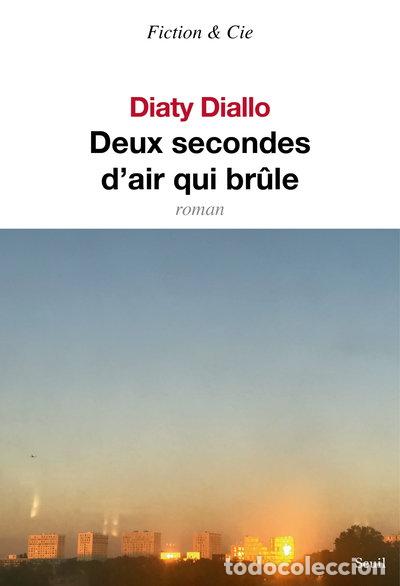 Libros: Deux secondes d'air qui br&ucirc;le- 9782021507584