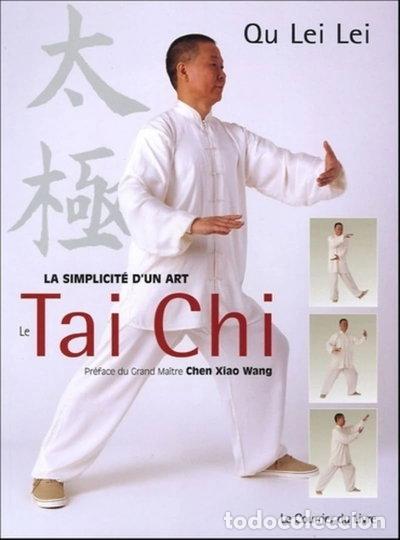 Livres: La simplicit&eacute; d'un art : le Tai Chi- 9782702905111