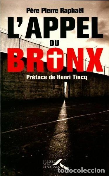 Livres: L'appel du Bronx- 9782750901301