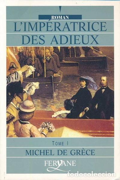 Libri di seconda mano: L'imp&eacute;ratrice des adieux: Tome 1- 9782840112983