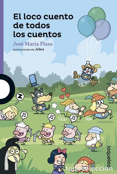 Libros: El loco cuento de todos los cuentos- 9788491220275