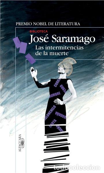 Libros: Las intermitencias de la muerte- 9788420469454