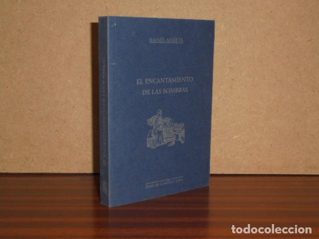 Livres: EL ENCANTAMIENTO DE LAS SOMBRAS - Arrieta, Rafael