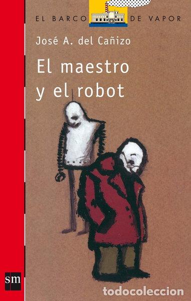 B&uuml;cher: El maestro y el robot- 9788434812444