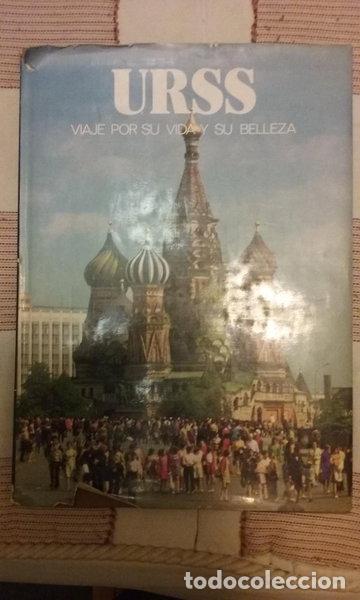 B&uuml;cher: URSS. Viaje por su vida y su belleza- 9788474891287