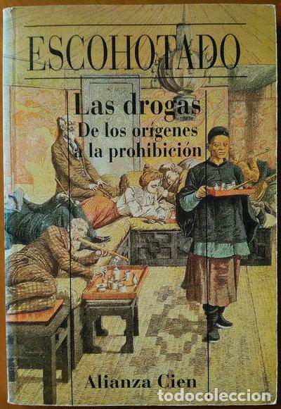 Libros: Las drogas: De los or&iacute;genes a la prohibici&oacute;n- 9788420646404