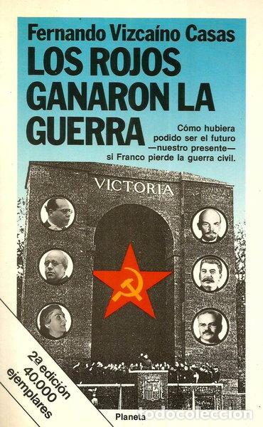 Libros: Los rojos ganaron la guerra- 9788432047053