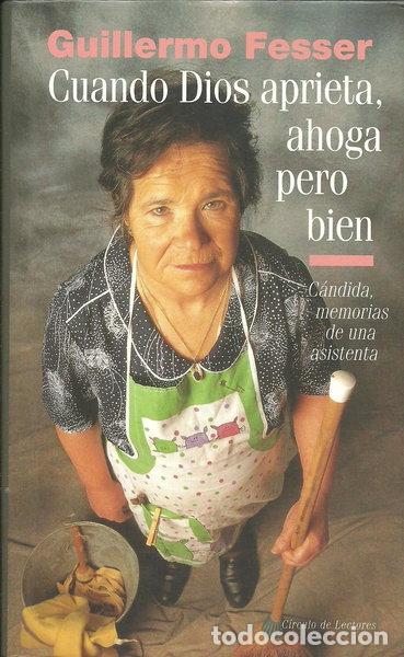 Livres: Cuando Dios aprieta, ahoga pero bien- 9788422679936