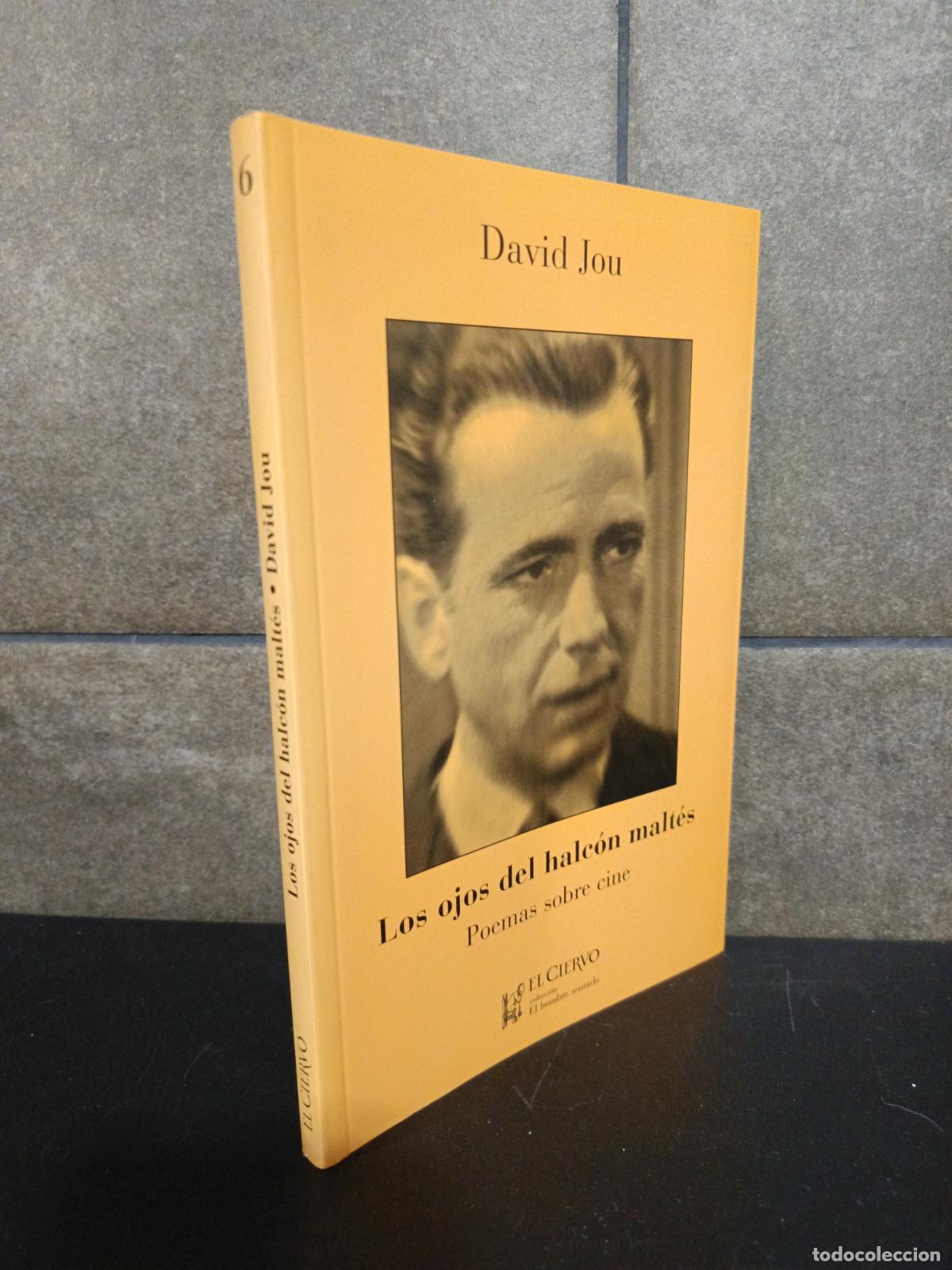 Libri di seconda mano: Los ojos del halcon maltes. poemassobre cine, JOU, DAVID