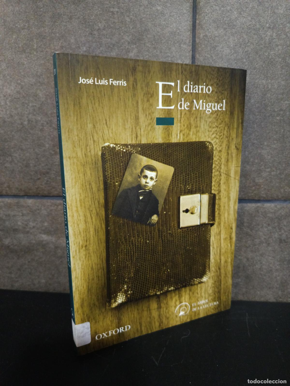 Libros: El diario de Miguel (El &Aacute;rbol de la Lectura)Ferris, Jos&eacute; Luis