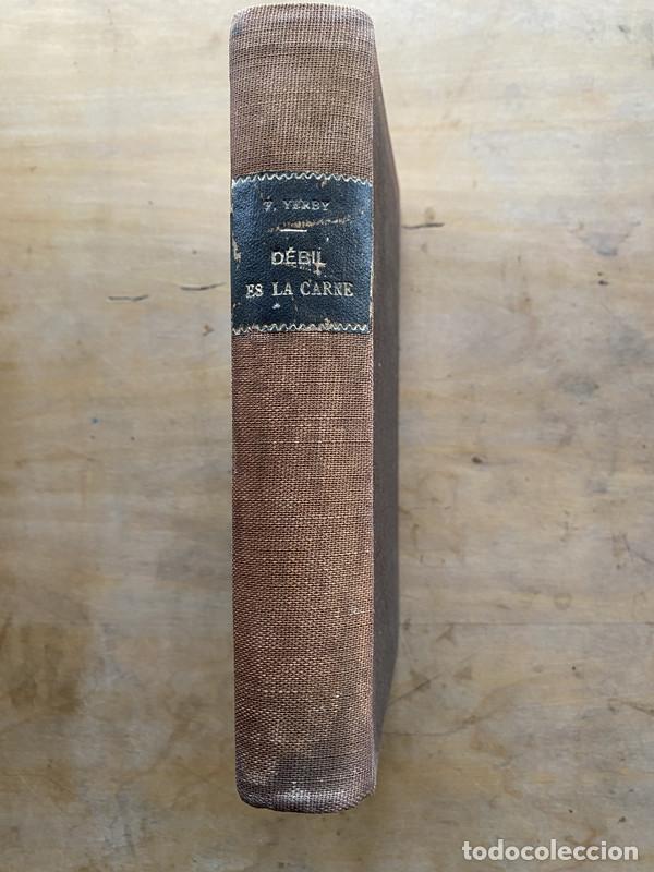 Libros: Debil es la carne - Yerby Frank - Foto 2