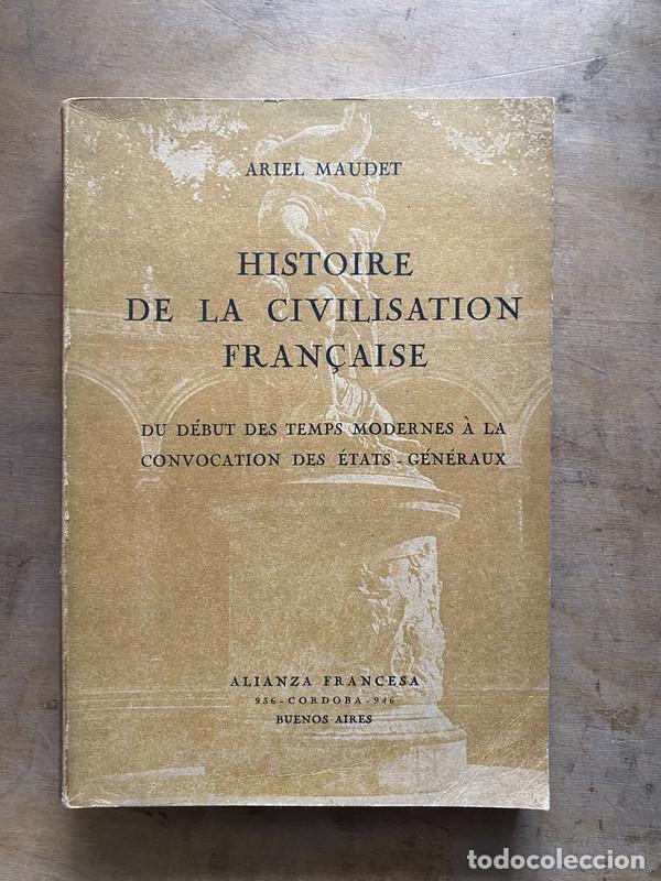 Livres: Histoire de la civilisation francaise - Maudet Ariel