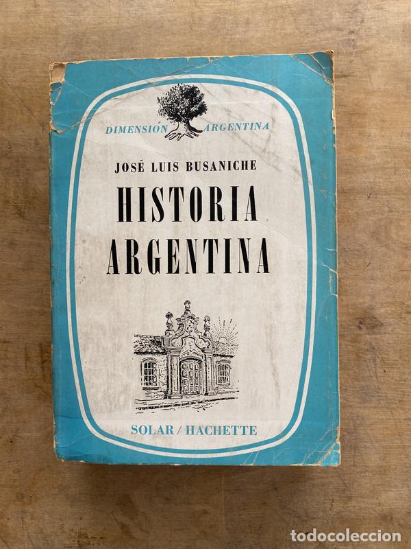 B&uuml;cher: Historia argentina - Busaniche Jose Luis