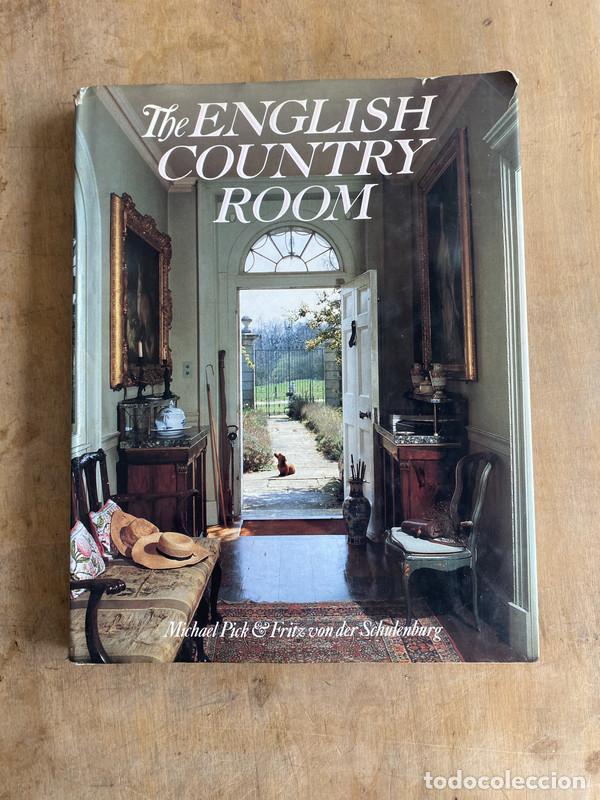 Livres: The english country room - Pick Michael; Von der Shulenburg Fritz