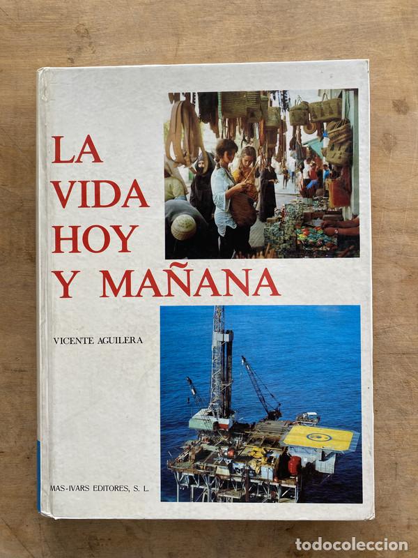 Livros em segunda m&atilde;o: La vida hoy y ma&ntilde;ana - Aguilera Vicente