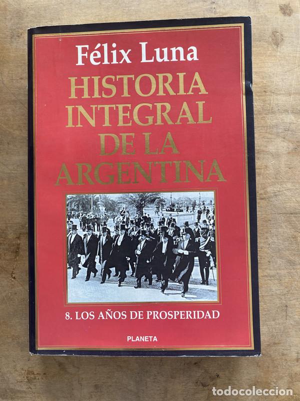 Livros em segunda m&atilde;o: Historia integral de la argentina - Luna Felix