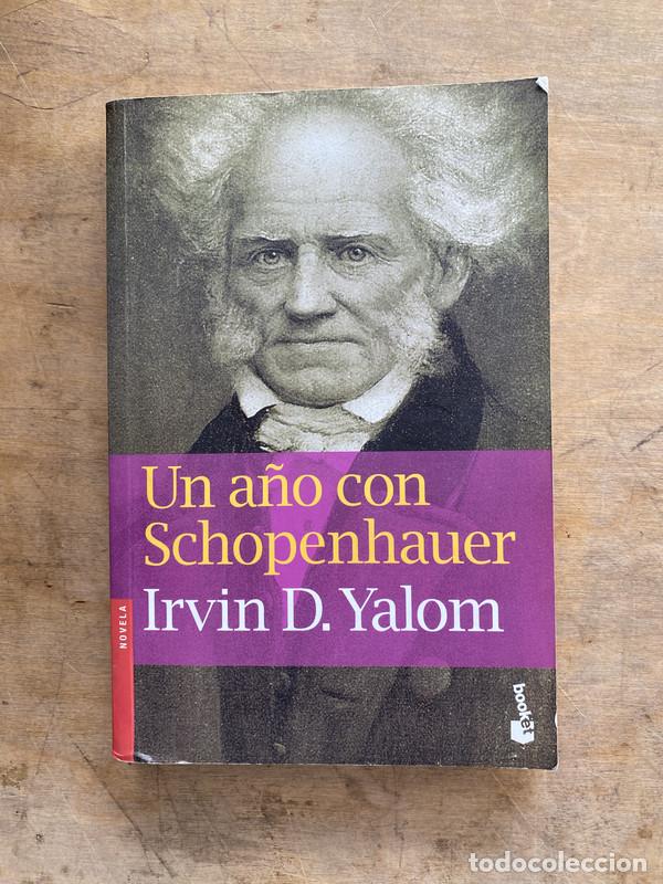Libros: Un a&ntilde;o con Schopenhauer - Yalom Irvin D.