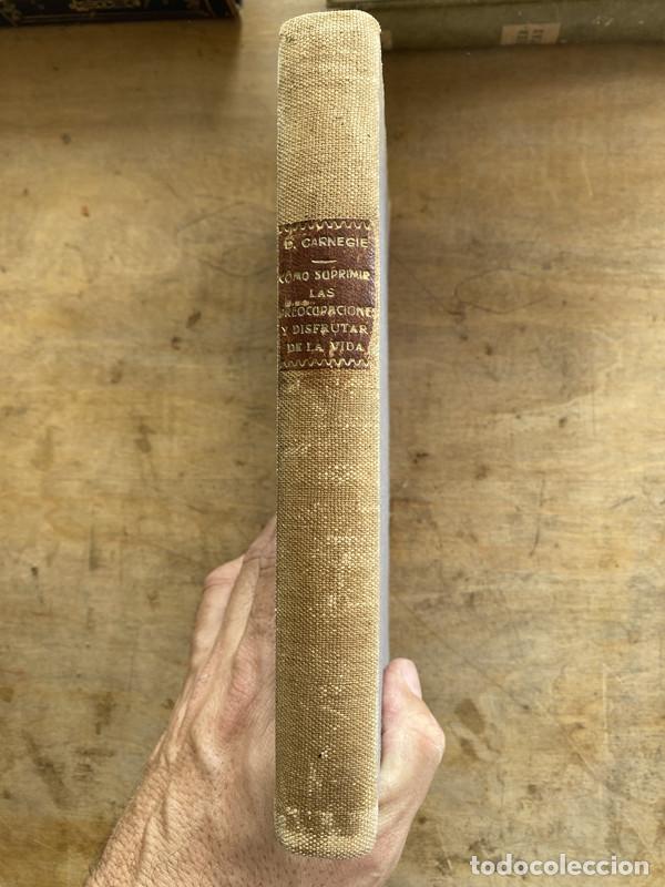 Libros: Como suprimir las preocupaciones y disfrutar de la vida - Carnegie E.
