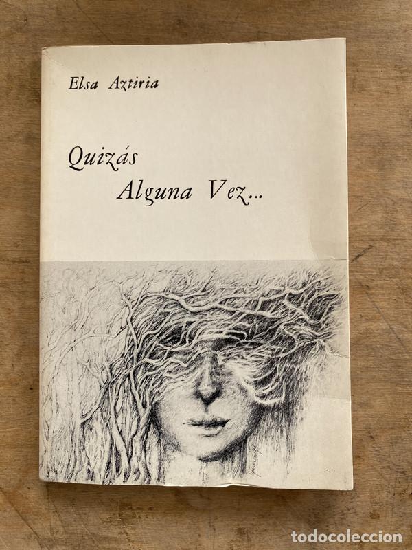 Libri di seconda mano: Quizas alguna vez&hellip; - Aztiria Elsa