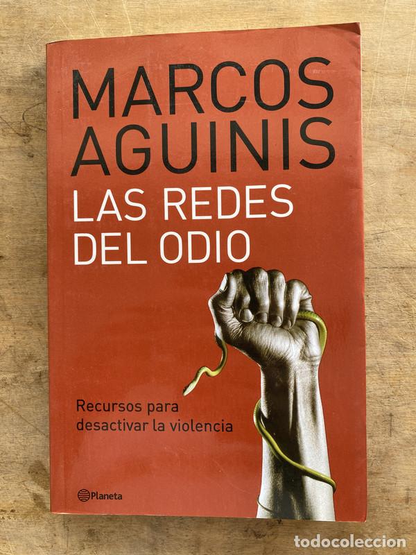 Libri di seconda mano: Las redes del odio - Aguinis Marcos