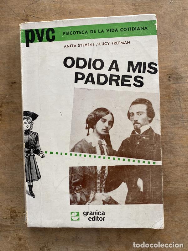B&uuml;cher: Odio a mis padres - Stevens Anita; Freeman Lucy