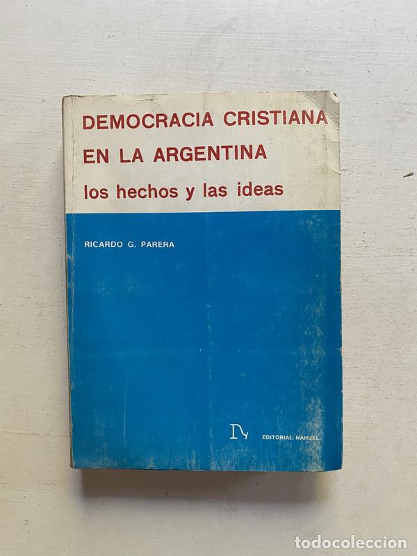 Libros: Democracia cristiana en la argentina - Parera Ricardo G.