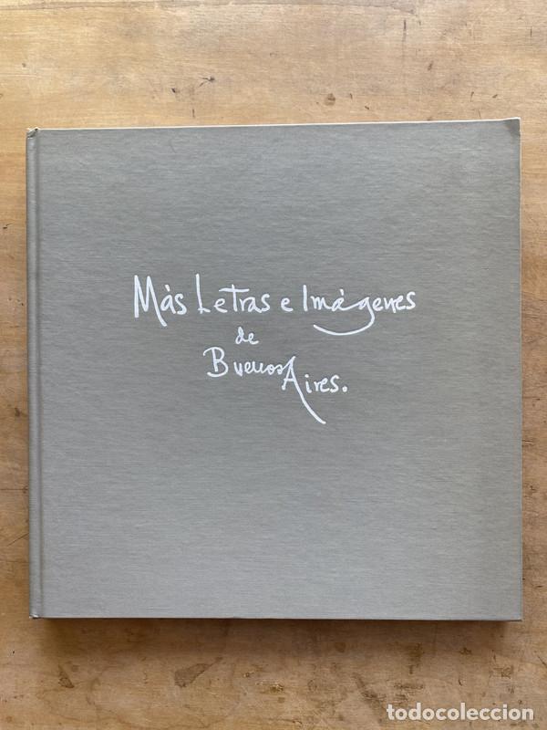 Libros: Mas letras e imagenes de Buenos Aires - Mujica Lainez; Sessa Aldo