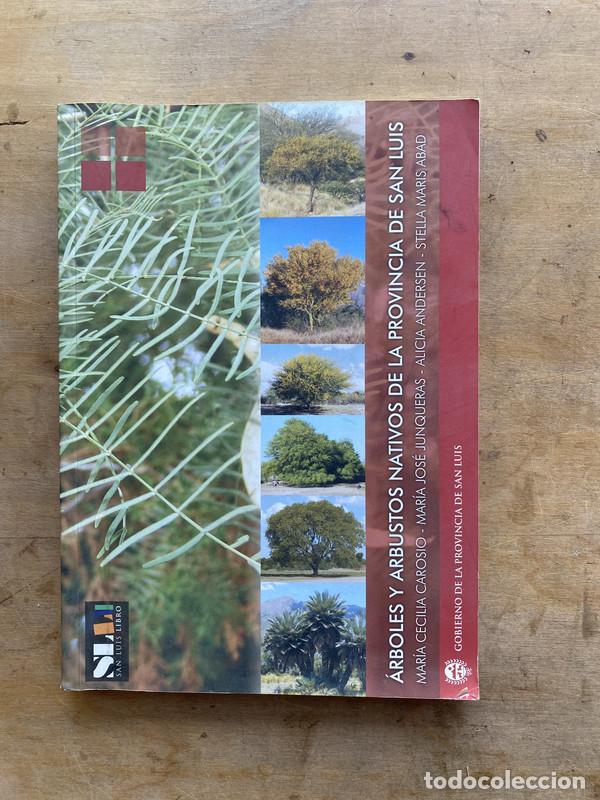 Libros: arboles y arbustos nativos de la provincia de San Luis - Carosio Maria Cecilia; Junqueras Maria Jose
