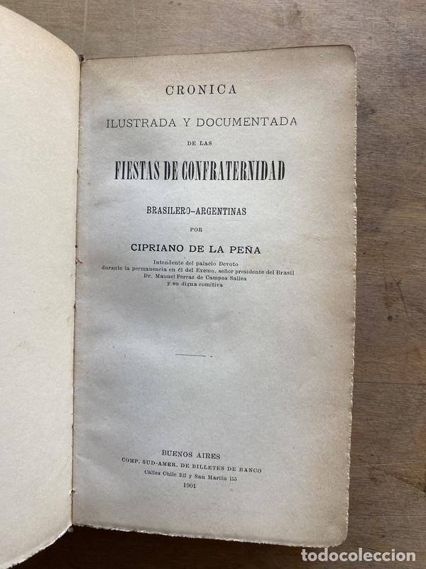 Libros: Cronica ilustrada y documentada de las fiestas de confraternidad - De la Pe&ntilde;a Cipriano