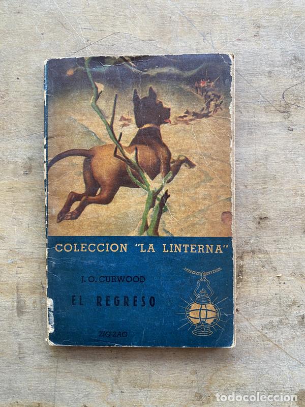 Libros: El regreso - Curwood J.O.